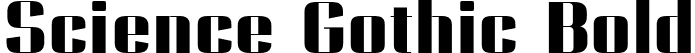 Science Gothic Bold font - ScienceGothic-BoldXCndHiCntr.ttf
