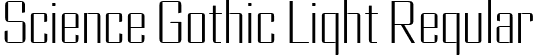 Science Gothic Light Regular font - ScienceGothic-LightXCndHiCntr.ttf