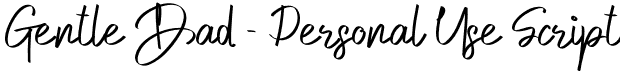 Gentle Dad - Personal Use Script font - GentleDad.otf