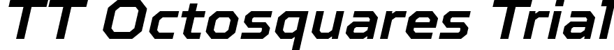 TT Octosquares Trial font - TT-Octosquares-Trial-DemiBold-Italic.ttf