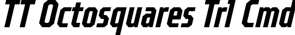 TT Octosquares Trl Cmd font - TT-Octosquares-Trial-Compressed-DemiBold-Italic.ttf