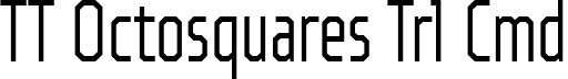 TT Octosquares Trl Cmd font - TT-Octosquares-Trial-Compressed-ExtraLight.ttf