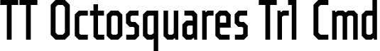 TT Octosquares Trl Cmd font - TT-Octosquares-Trial-Compressed-Regular.ttf