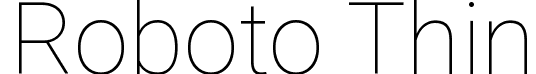 Roboto Thin font - Roboto-Thin.ttf