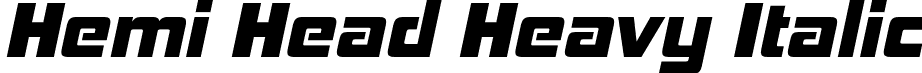 Hemi Head Heavy Italic font - Hemi Head Heavy Italic.otf