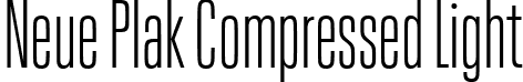 Neue Plak Compressed Light font - NeuePlak-CompLight.ttf