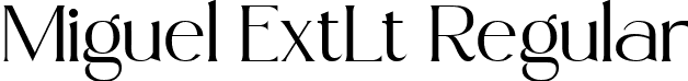 Miguel ExtLt Regular font - Miguel ExtraLight.ttf