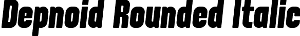 Depnoid Rounded Italic font - depnoid-italic-rounded.otf