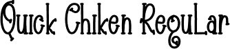 Quick Chiken Regular font - quick-chiken.otf