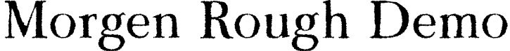 Morgen Rough Demo font - MorgenRough-Regular_demo.otf