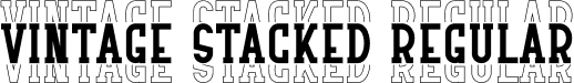 Vintage Stacked Regular font - Vintage-Stacked.otf