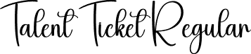 Talent Ticket Regular font - Talent-Ticket.otf