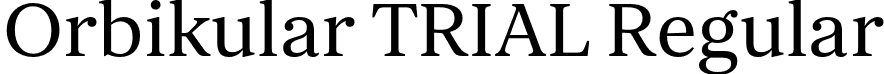 Orbikular TRIAL Regular font - OrbikularTRIAL-Regular.otf