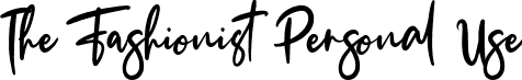 The Fashionist Personal Use font - The Fashionist - Personal Use.otf