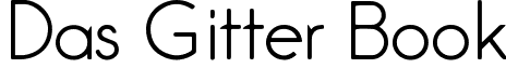 Das Gitter Book font - Das Gitter Mac.ttf