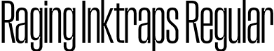 Raging Inktraps Regular font - raging-regularinktraps.otf