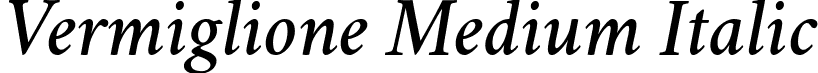 Vermiglione Medium Italic font - Vermiglione-MediumItalic.otf