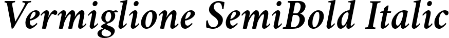 Vermiglione SemiBold Italic font - Vermiglione-SemiBoldItalic.otf