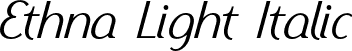 Ethna Light Italic font - Ethna Light Italic.ttf
