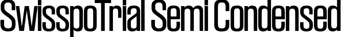 SwisspoTrial Semi Condensed font - SwisspoTrial-SemiCondensed.otf