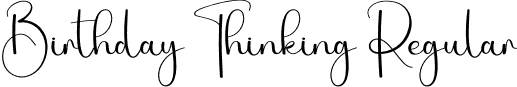 Birthday Thinking Regular font - Birthday-Thinking.otf