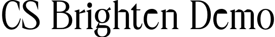 CS Brighten Demo font - CSBrighten-Regular_demo.otf