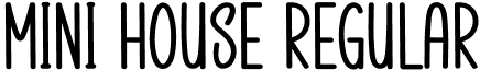 Mini House Regular font - Mini-House.otf