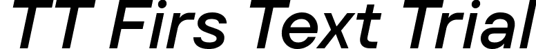 TT Firs Text Trial font - TT Firs Text Trial Medium Italic.ttf