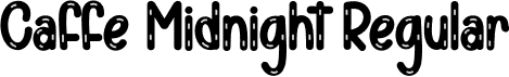 Caffe Midnight Regular font - Caffe-Midnight.otf