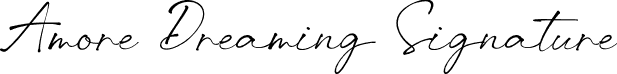 Amore Dreaming Signature font - Amore Dreaming Signature.ttf