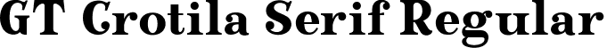 GT Crotila Serif Regular font - GT Crotila Serif.ttf