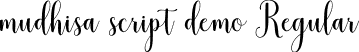 mudhisa script demo Regular font - Mudhisa Script Demo.ttf