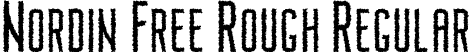 Nordin Free Rough Regular font - Nordin Rough.ttf