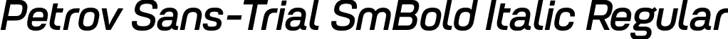 Petrov Sans-Trial SmBold Italic Regular font - PetrovSans-Trial-SemiBoldItalic.otf