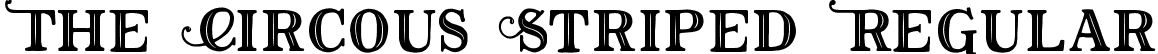 The Circous Striped Regular font - TheCircousStriped.ttf