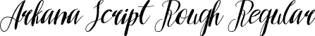 Arkana Script Rough Regular font - ArkanaScriptRough.otf