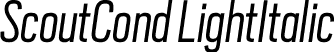 ScoutCond LightItalic font - ScoutCond-LightItalic.otf