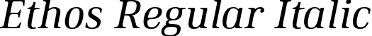 Ethos Regular Italic font - ETHOS-REGULARITALIC.OTF
