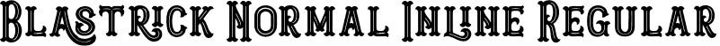 Blastrick Normal Inline Regular font - Blastrick Normal Inline.otf