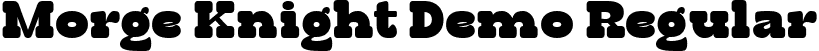 Morge Knight Demo Regular font - Morge-Knight-Demo.ttf