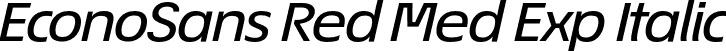 EconoSans Red Med Exp Italic font - EconoSansReduced-64MediumExpandedItalic.otf