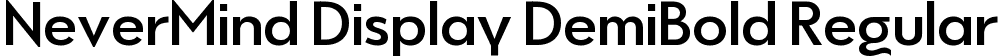 NeverMind Display DemiBold Regular font - NeverMindDisplay-DemiBold.ttf