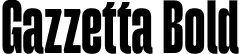 Gazzetta Bold font - TipoType - Gazzetta Bold.otf