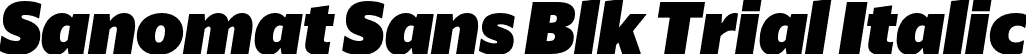 Sanomat Sans Blk Trial Italic font - SanomatSans-BlackItalic-Trial.otf