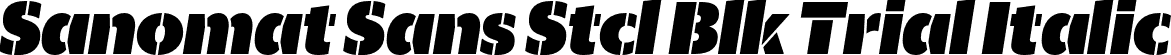 Sanomat Sans Stcl Blk Trial Italic font - SanomatSans-StencilBlackItalic-Trial.otf