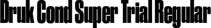 Druk Cond Super Trial Regular font - DrukCond-Super-Trial.otf