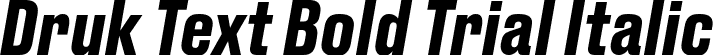 Druk Text Bold Trial Italic font - DrukText-BoldItalic-Trial.otf