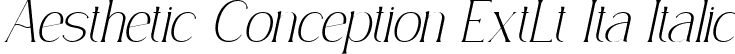 Aesthetic Conception ExtLt Ita Italic font - Simply Conception Extra Light Italicextltita.ttf