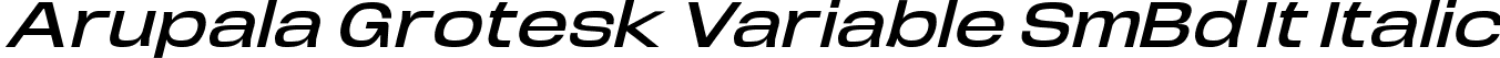 Arupala Grotesk Variable SmBd It Italic font - ArupalaGroteskTrial-SemBdIta.ttf
