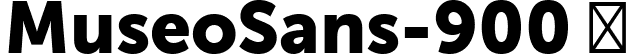 MuseoSans-900  font - MuseoSans-900.ttf